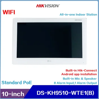 10-инчови WIFI видеодомофоны HIKVISION Indoorstation Monitor DS-KH9510-WTE1 и KH9510-WTE1 (Б) Подкрепят инсталирането на приложението за Android