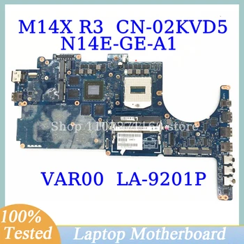CN-02KVD5 02KVD5 2KVD5 За DELL M14X R3 N14E-GE-A1 дънна Платка VAR00 LA-9201P дънна Платка на лаптоп DDR3 100% Напълно тествана, работи добре