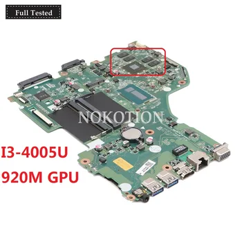 NOKOTION NBMVM11001 NB.MVM11.001 За Acer Aspire E5-573 E5-573G дънна платка на лаптоп Geforce 920M DA0ZRTMB6D0 i3-4005U процесор DDR3L