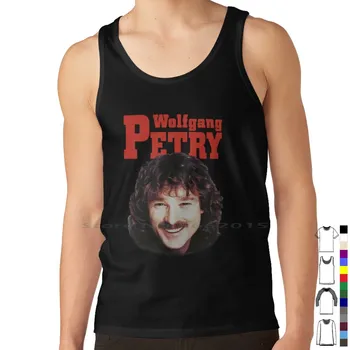 Wolfgang Petry Tank Top Pure Cotton Vest Wolfgang Petry Alter Wolfgang Petry Der Himmel Brennt Du Geh?rst Zu Mir Wolfgang Petry