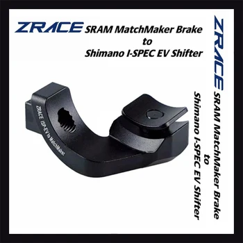 ZRACE Shiftmount определя Сватовник Brake на адаптер за превключване на предавките I-SPEC EV за монтаж SRAM Сватовник shifter на Shimano I-SPEC EV brake