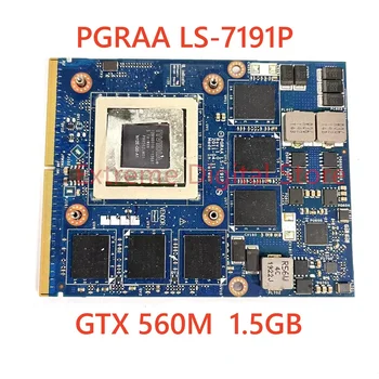 Видеокарта GTX 560 PGRAA LS-7191P K000127390 1,5 GB За лаптоп toshiba QOSMIO X770 X775