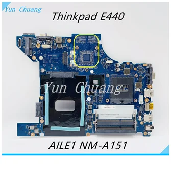 Дънна платка AILE1 NM-A151 За лаптоп Lenovo ThinkPad E440 FRU 04X4790 04X4955 04X4791 04X4956 GM DDR3L 100% Тест