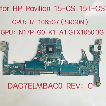 Дънна платка DAG7ELMBAC0 за лаптоп HP Pavilion 15-CS Процесор: I7-1065G7 SRG0N графичен процесор: N17P-G0-K1-A1 GTX1050 3GB L67281-001