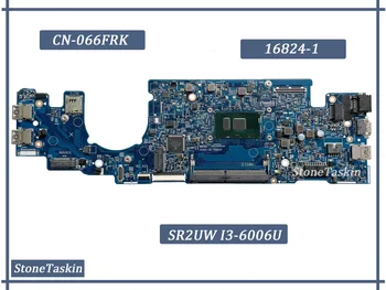 Най-доброто съотношение между цена и качество FRU CN-066FRK за лаптоп Dell Latitude 13 3380 L3380 Aspire дънна Платка 16824-1 SR2UW I3-6006U Оперативна памет DDR4 тестван на 100%