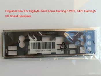 Оригинална Новост За Gigibyte X470 Aorus Gaming 5 WIFI, X470 Gaming5 Екран за вход и изход, на задния панел, заден панел, една черупка скоба