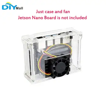 Специален Охлаждащ вентилатор + Акрилен прозрачен Калъф (тип A) за в jetson Nano Developer Kit DIYmall